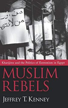 portada Muslim Rebels: Kharijites and the Politics of Extremism in Egypt (en Inglés)