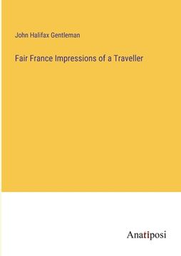 portada Fair France Impressions of a Traveller 