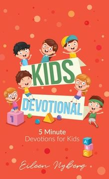 portada Kids Devotional: 5-Minute Devotions for Kids (Hardback or Cased Book) (en Inglés)