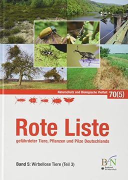 portada Rote Liste der Tiere, Pflanzen und Pilze Deutschlands Band 5: Wirbellose Tiere (Teil 3): Naturschutz und Biologische Vielfalt Heft 70/5 - Teil 3 (en Alemán)