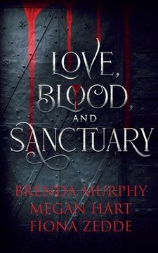 portada Love, Blood, and Sanctuary (in English)