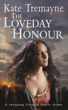portada The Loveday Honour (Loveday series, Book 5): A captivating, historical romance set against the rugged Cornish coast