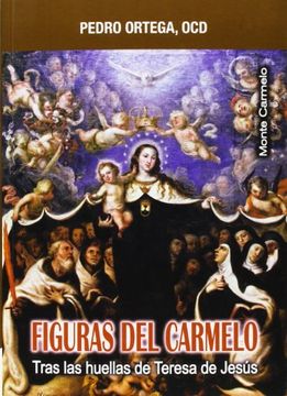 portada Figuras del Carmelo.: Tras las huellas de Teresa de Jesús (Mística y Místicos)