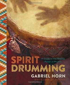 portada Spirit Drumming: A Guide to the Healing Power of Rhythm