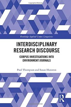portada Interdisciplinary Research Discourse: Corpus Investigations Into Environment Journals (Routledge Applied Corpus Linguistics) 