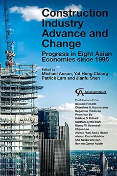 portada Construction Industry Advance and Change: Progress in Eight Asian Economies Since 1995 (en Inglés)