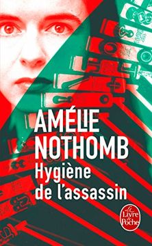 Hygiène de l'Assassin (en Francés)