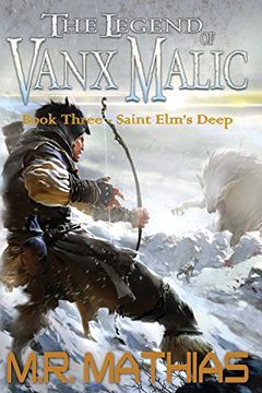 portada Saint Elm's Deep (The Legend of Vanx Malic)