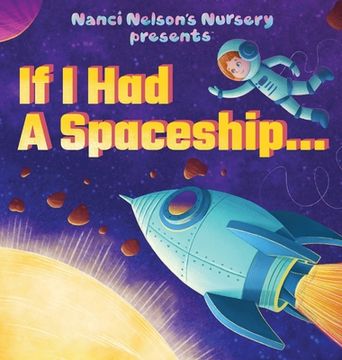 portada If I Had A Spaceship... (en Inglés)