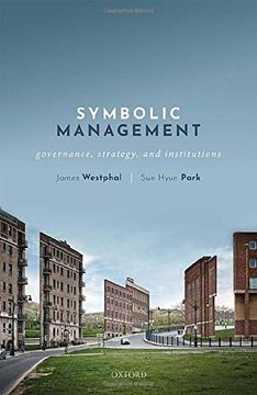 portada Symbolic Management: Governance, Strategy, and Institutions (en Inglés)