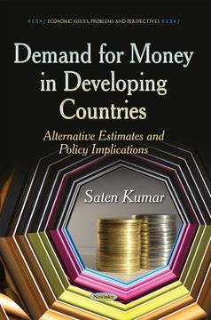 portada Demand for Money in Developing Countries: Alternative Estimates and Policy Implications (Economic Issues, Problems and Perspectives) (en Inglés)