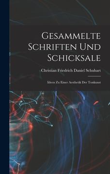 portada Gesammelte Schriften und Schicksale: Ideen zu einer Aesthetik der Tonkunst (in German)