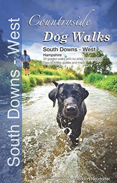 portada Countryside Dog Walks: South Downs : West (Hampshire)
