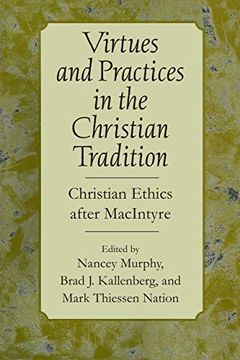 portada Virtues Practices in Christian Traditi: Christian Ethics After Macintyre (en Inglés)