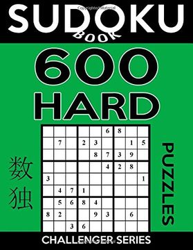 portada Sudoku Book 600 Hard Puzzles: Sudoku Puzzle Book With Only One Level of Difficulty: Volume 19 (Sudoku Book Challenger Series)