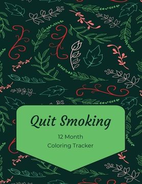 portada Quit Smoking: 12 Month Color Tracker (in English)