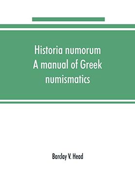 portada Historia Numorum; A Manual of Greek Numismatics (Paperback) 