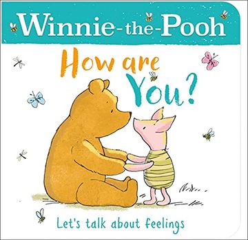 portada Winnie-The-Pooh how are You? (a Book About Feelings): Let’S Talk About Feelings With Winnie-The-Pooh 