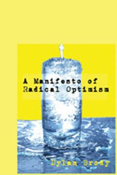 portada A Manifesto of Radical Optimism (en Inglés)