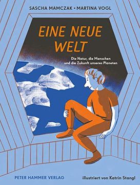 portada Eine Neue Welt: Die Natur, die Menschen und die Zukunft Unseres Planeten (in German)