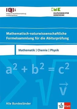 portada Iqb Mathematisch-Naturwissenschaftliche Formelsammlung für die Abiturprüfung. Mathematik, Chemie, Physik (en Alemán)