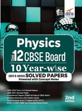 portada Physics Class 12 CBSE Board 10 YEAR-WISE (2013 - 2022) Solved Papers powered with Concept Notes 2nd Edition (en Inglés)