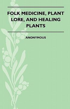 portada folk medicine, plant lore, and healing plants (en Inglés)