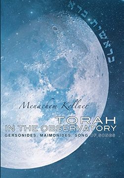 portada Torah in the Observatory: Gersonides, Maimonides, Song of Songs (Emunot: Jewish Philosophy and Kabbalah) (en Inglés)