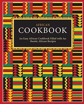 portada African Cookbook: An Easy African Cookbook Filled With Authentic African Recipes 