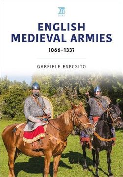 portada English Medieval Armies: 1066-1337 (Historic Armies Series) (en Inglés)