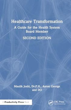 portada Healthcare Transformation: A Guide for the Health System Board Member (en Inglés)