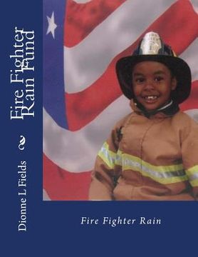 portada Fire Fighter Rain Fund