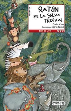 portada Ratón en la Selva Tropical (Leer es Vivir) (in Spanish)