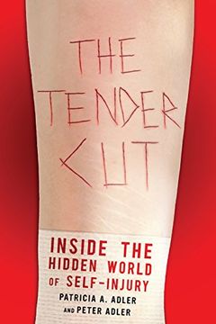portada The Tender Cut: Inside the Hidden World of Self-Injury (en Inglés)