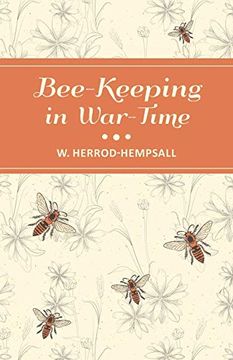 portada Bee-Keeping in War-Time (en Inglés)