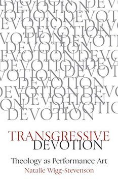 portada Transgressive Devotion: Theology as Performance art (en Inglés)