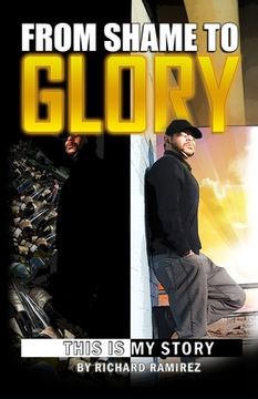 portada From Shame to Glory: This is my story (en Inglés)