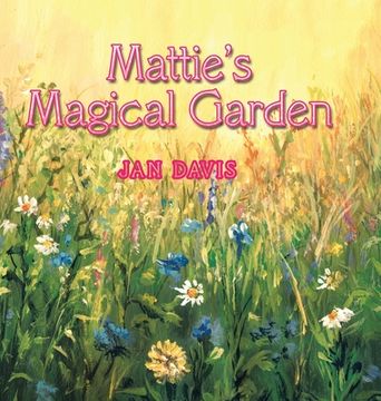 portada Mattie's Magical Garden (en Inglés)