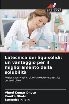 portada Latecnica dei liquisolidi: un vantaggio per il miglioramento della solubilità (in Italian)