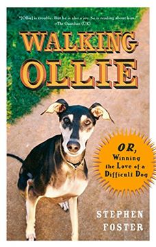 portada Walking Ollie: Or, Winning the Love of a Difficult dog 