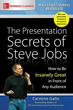 portada The Presentation Secrets of Steve Jobs: How to be Insanely Great in Front of any Audience (Business Skills and Development) (en Inglés)