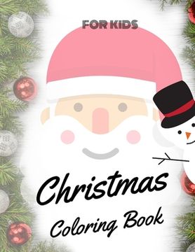 portada Christmas Coloring Book for Kids: coloring book for boys, girls, and kids of 3 to 8 years old (in English)