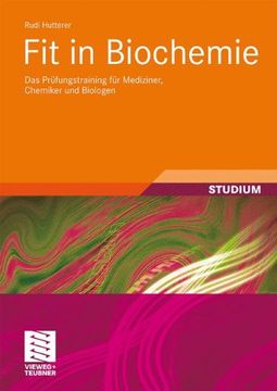 portada Fit in Biochemie: Das Prüfungstraining für Mediziner, Chemiker und Biologen (Studienbücher Chemie) (en Alemán)