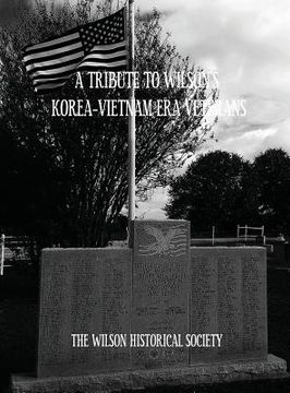 portada A Tribute to Wilson's Korea-Vietnam Era Veterans