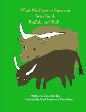 portada Buffalo and Bull: What We Have in Common Brim Book
