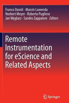 portada Remote Instrumentation for Escience and Related Aspects (en Inglés)