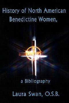 portada history of north american benedictine women,: a bibliography