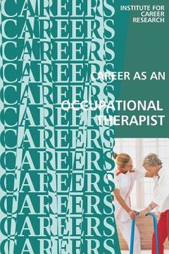 portada Career as an Occupational Therapist: Therapy Assistant