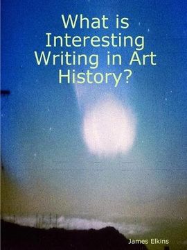 portada What is Interesting Writing in Art History? (en Inglés)