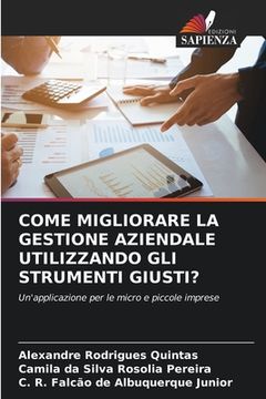 portada Come Migliorare La Gestione Aziendale Utilizzando Gli Strumenti Giusti? (in Italian)